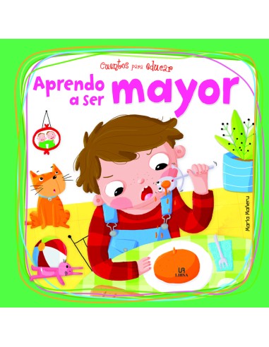 APRENDO A SER MAYOR CUENTOS PARA EDUCAR