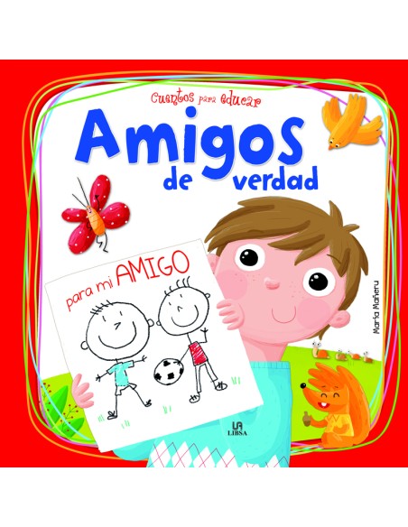 AMIGOS DE VERDAD CUENTOS PARA EDUCAR