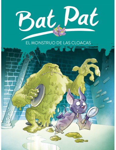 Bat Pat 5 El monstruo de las cloacas