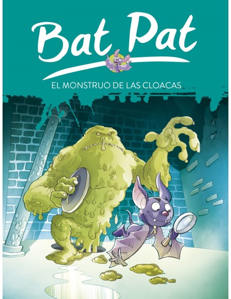Bat Pat 5 El monstruo de las cloacas Bat Pat 5 El monstruo de las cloacas
