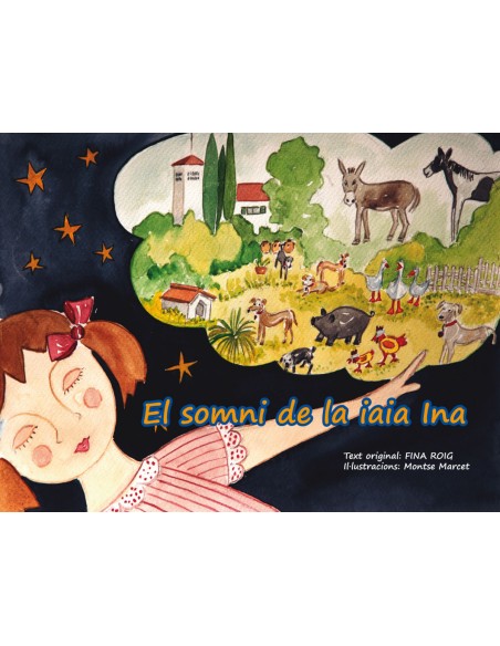 El somni de la iaia Ina El somni de la iaia Ina