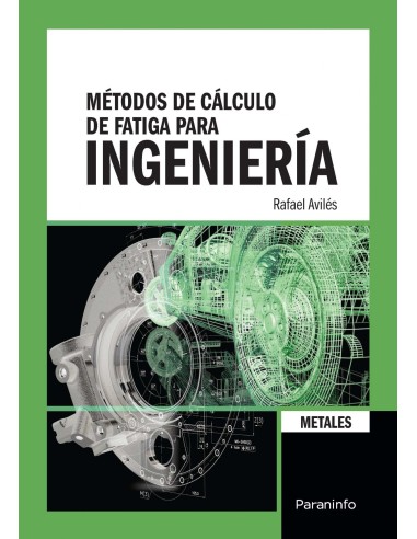 Metodos de calculo de fatiga para ingenieria