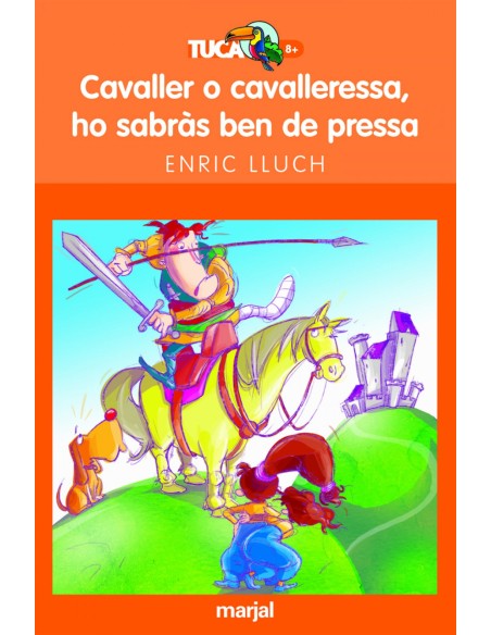 Cavaller o cavallerssa ho sabras ben depressa