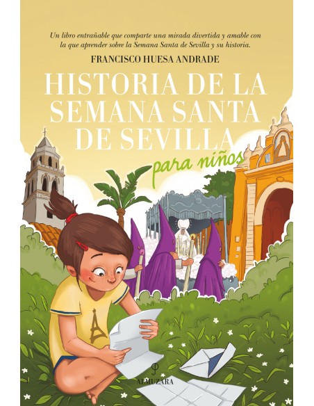 HISTORIA DE LA SEMANA SANTA DE SEVILLA PARA NINOS