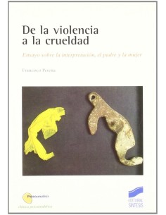 De la violencia a la crueldad