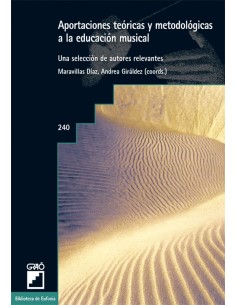 Aportaciones teoricas y metodologicas a la educacion musical