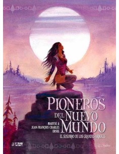 Pioneros del nuevo mundo 03 el susurro de los grandes arboles