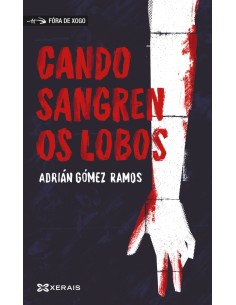 Cando sangren os lobos