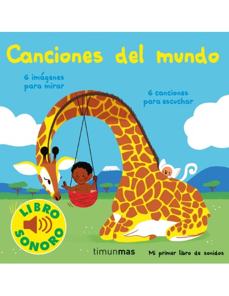Canciones del mundo Mi primer libro de sonidos
