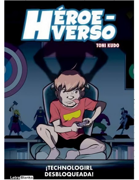HEROEVERSO TECHNOLOGIRL DESBLOQUEADA