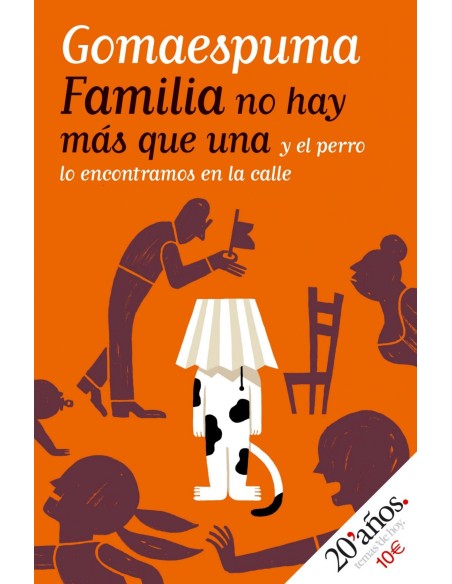 Familia no hay mas que una y el perro lo encontramos en la calle