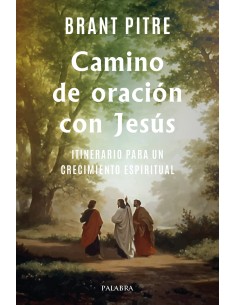 Camino de oracion con Jesus