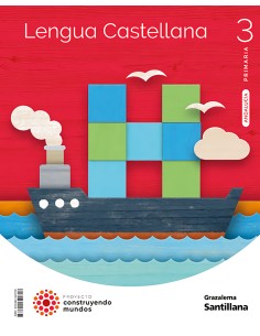LENGUA 3 PRIMARIA CONSTRUYENDO MUNDOS