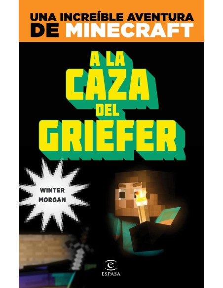 Minecraft a la caza del Griefer