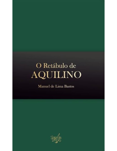 O RETABULO DE AQUILINO
