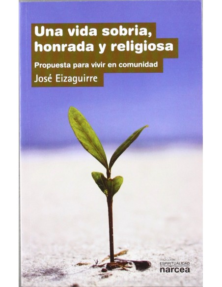 Una vida sobria honrada