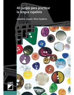 40 juegos para practicar la Lengua Espanola