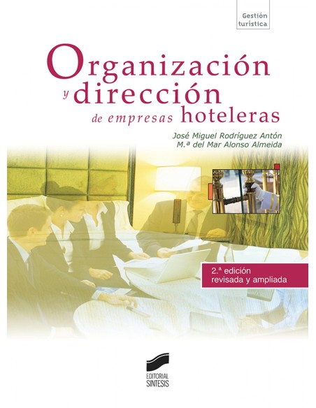 Organizacion y direccion de empresas hoteleras