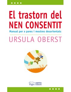 El transtorn del nen consentit
