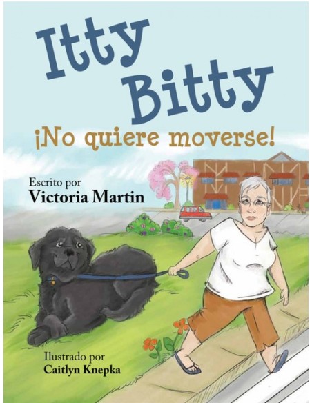 ITTY BITTY NO QUIERE MOVERSE