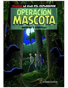 Silvana la hija del explorador