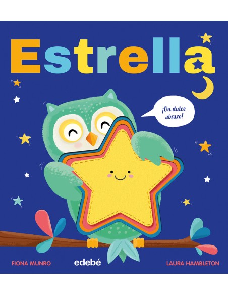 ESTRELLA UN DULCE ABRAZO