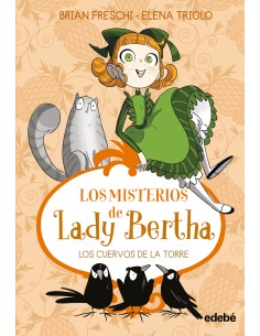 LADY BERTHA Y LOS CUERVOS DE LA TORRE