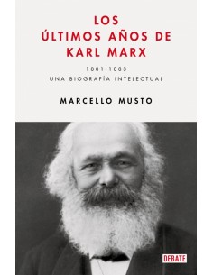 Los ultimos anos de Karl Marx
