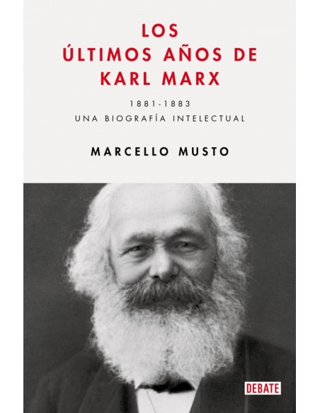 Los ultimos anos de Karl Marx