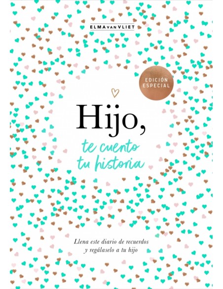 Hijo te cuento tu historia