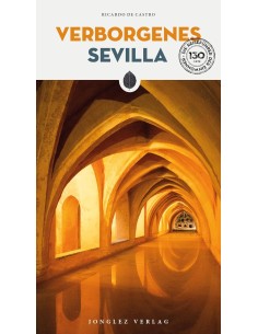 Verborgenes Sevilla