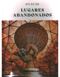Atlas de lugares abandonados
