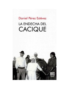 LA ENDECHA DEL CACIQUE