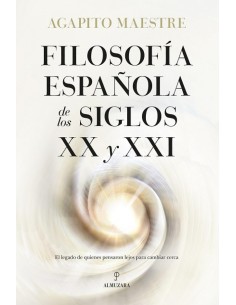 FILOSOFIA ESPANOLA DE LOS SIGLOS XX Y XXI