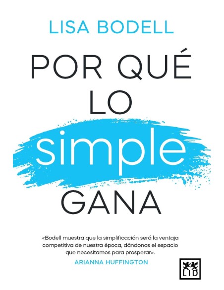 POR QUE LO SIMPLE GANA