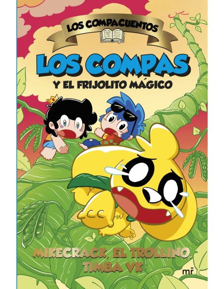 Los Compacuentos 2 Los Compas y el frijolito magico