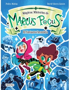 Marcus Pocus Magicos misterios 2 El fantasma bromista
