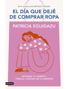 El dia que deje de comprar ropa