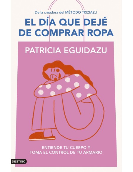 El dia que deje de comprar ropa