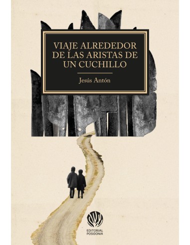 VIAJE ALREDEDOR DE LAS ARISTAS DE UN CUCHILLO