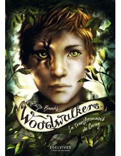 Woodwalkers 1 La transformacio de Carag