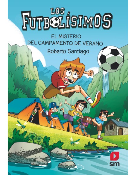Los Futbolisimos 27 El misterio del campamento de verano Los Futbolisimos 27 El misterio del campamento de verano