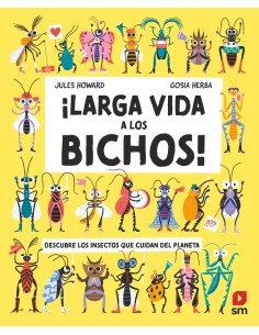 Larga vida a los bichos