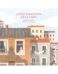 Antes todo esto era campo