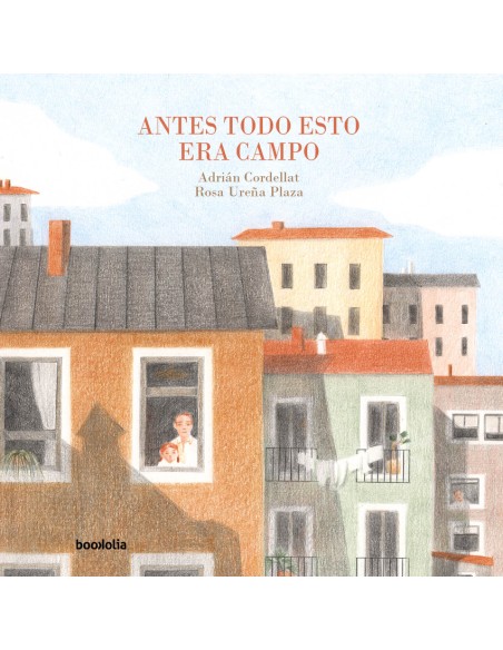 Antes todo esto era campo