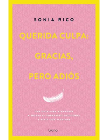 Querida culpa gracias pero adios