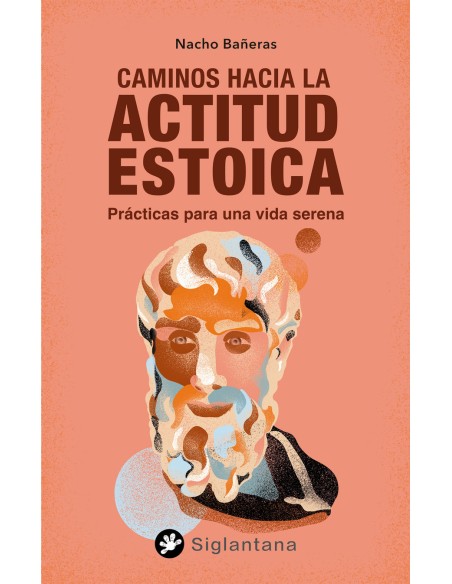 Caminos hacia la actitud estoica