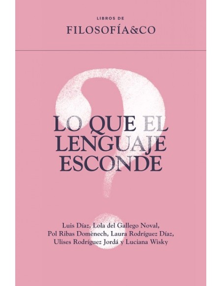 Lo que el lenguaje esconde