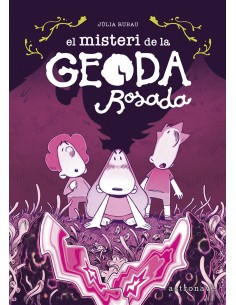 EL MISTERI DE LA GEODA ROSADA