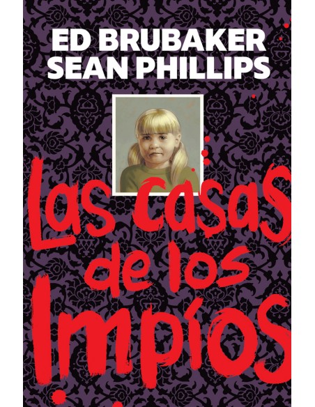 LAS CASAS DE LOS IMPIOS